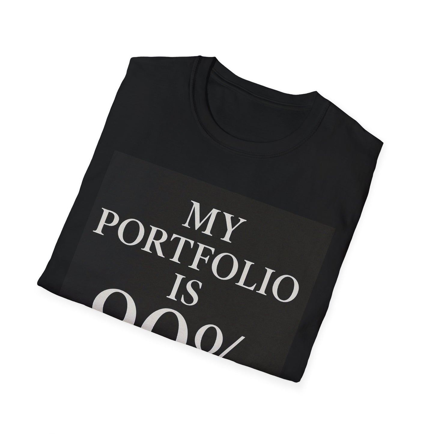 My Portfolio is 90% Hope-ium | Unisex Softstyle T-Shirt