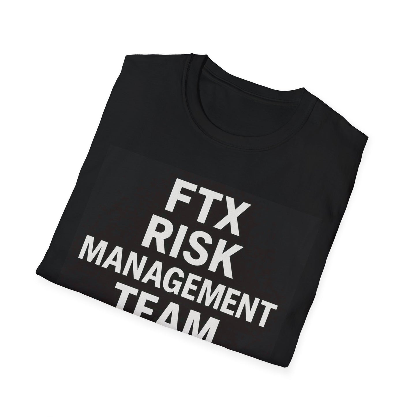FTX Risk Management Team | Unisex Softstyle T-Shirt